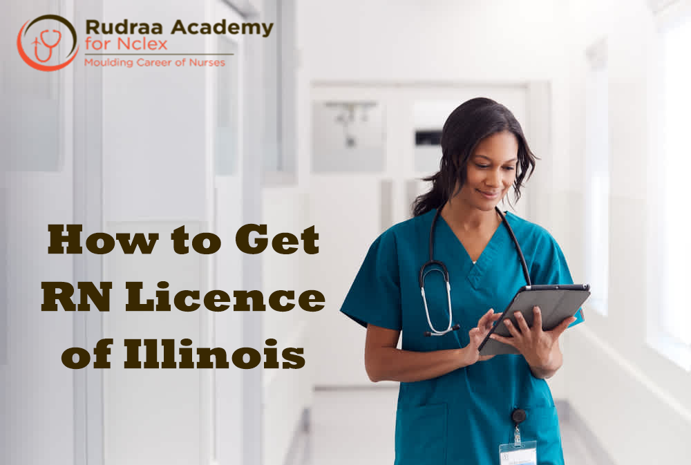 How to get RN licence of Illinois
